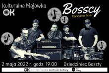 Kulturalna Majówka - koncert Bosscy Cover Band 