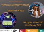 Turniej Wirtualna Rzeczywistość i Fifa 2022 - Ferie z COOLturką