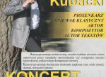 "Muzyka to moje życie" - koncert tenora Andrzeja Kubackiego 